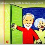 Aperti al futuro: il nuovo spot di Auser Emilia Romagna per promuovere l’associazione e le sue attività